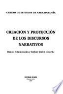 Creación y proyección de los discursos narrativos