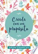 Creada Con Un Propósito