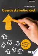 Creando al directivo ideal