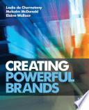 Creating Powerful Brands