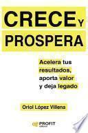 Crece y prospera