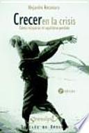 Crecer en la crisis