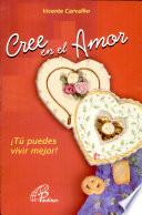 Cree en el Amor