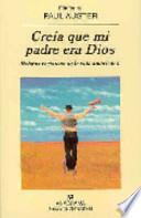 Creía que mi padre era Dios