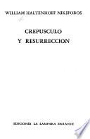 Crepúsculo y resurrección