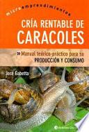 Cria Rentable De Caracoles