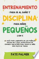 Crianza Positiva y Disciplina Libre de Culpa (2 en 1): Cómo criar a un niño felíz y Emocionalmente Saludable, usando estrategias probadas, amor incond