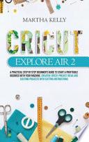 Cricut Explore Air 2