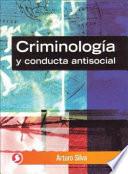 Criminología y conducta antisocial