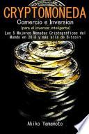 Criptomoneda - Comercio e Inversion - (para el Inversor Inteligente)