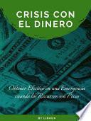 Crisis con el Dinero