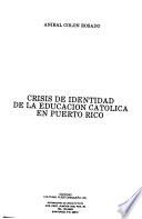 Crisis de identidad de la educación católica en Puerto Rico
