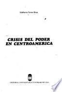Crisis del poder en Centroamérica