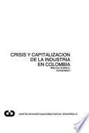 Crisis y capitalización de la industria en Colombia