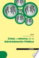 Crisis y reforma de la Administración Pública