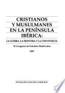 Cristianos y musulmanes en la Península Ibérica