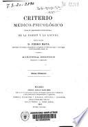 Criterio médico-psicológico para el diagnóstico diferencial de la pasión y la locura