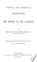 Critical and Exegetical Commentary on the New Testament: Critical and exegetical handbook to the epistle to the Galatians