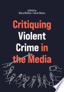 Critiquing Violent Crime in the Media