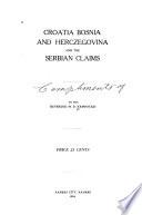 Croatia, Bosnia and Herczegovina and the Serbian Claims