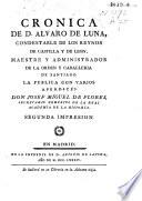 Cronica de D. Alvaro de Luna ... La publica con varios apéndices Josef Miguel de Flores