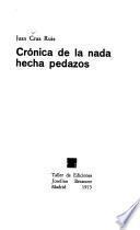 Crónica de la nada hecha pedazos