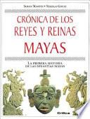 Crónica de los reyes y reinas mayas