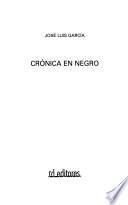 Crónica en negro