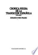 Crónica negra de la transición española (1976-1985)