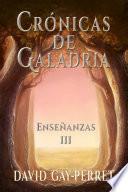 Crónicas de Galadria III - Enseñanzas