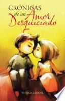 Crónicas De Un Amor Desquiciado