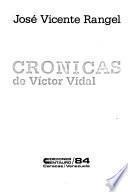 Crónicas de Víctor Vidal