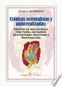 Crónicas orientalistas y autorrealizadas.