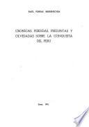 Crónicas perdidas, presuntas y olvidadas sobre la conquista del Perú