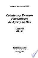 Crónicas y ensayos paraguayos de ayer y de hoy: H-Z