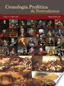 Cronología Profética de Nostradamus. Tomo 3 - 1700/1799