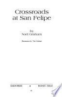 Crossroads at San Felipe
