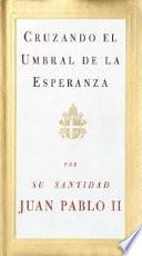 Cruzando el umbral de la esperanza
