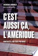 C’est aussi ça, l’Amérique