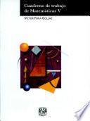 Cuaderno de Trabajo de Matematicas V