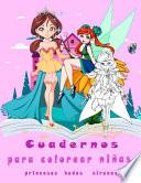 Cuadernos para Colorear niñas Princesas Hadas Sirenas