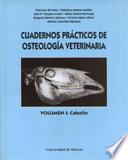 Cuadernos practicos de osteologia veterinaria, volumen ii: rumiantes y suidos