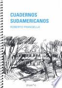 Cuadernos sudamericanos: Roberto Frangella