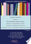 Cuadernos Teóricos Bolonia. Derecho Sucesorio. Cuaderno I. La sucesión mortis causa: delación y la incapacidad para suceder. Aceptación y repudiación de la herencia. Las legítimas, las reservas, comunidad hereditaria y la partición.