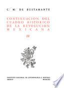 Cuadro histórico de la revolución mexicana iniciada el 15 de septiembre de 1810 por el C. Miguel Hidalgo y Costilla ....