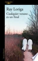 Cualquier verano es un final