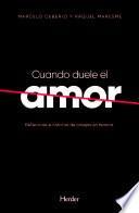 Cuando duele el amor
