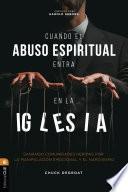 Cuando el abuso espiritual entra en la iglesia