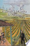 Cuando El Karma Te Alcance