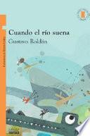 Cuando el río suena